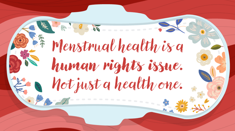 Menstrual health is a basic right, yet millions lack access to products and facilities.